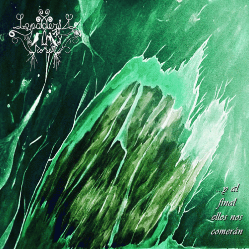 Lapageria Rosea : .​.​.​Y al Final Ellos Nos Comerán